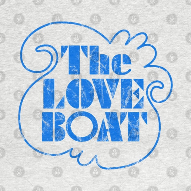 The Love Boat -Authentic Distressed Style by offsetvinylfilm